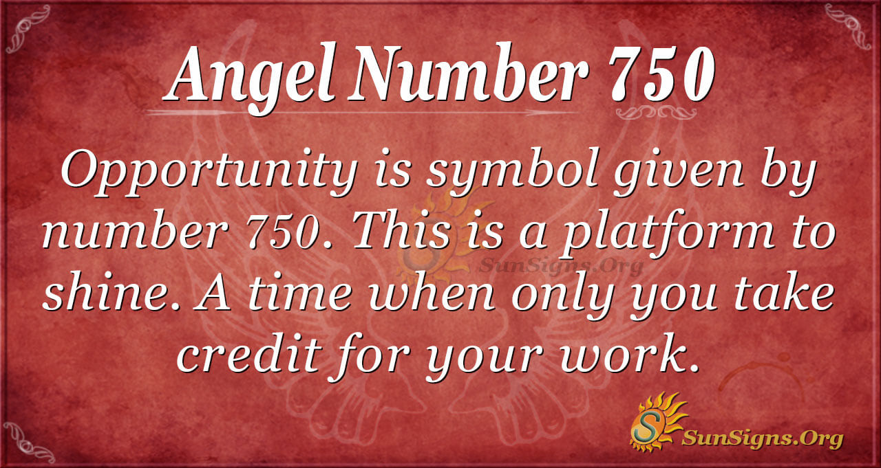 Meaning Of The Number 750