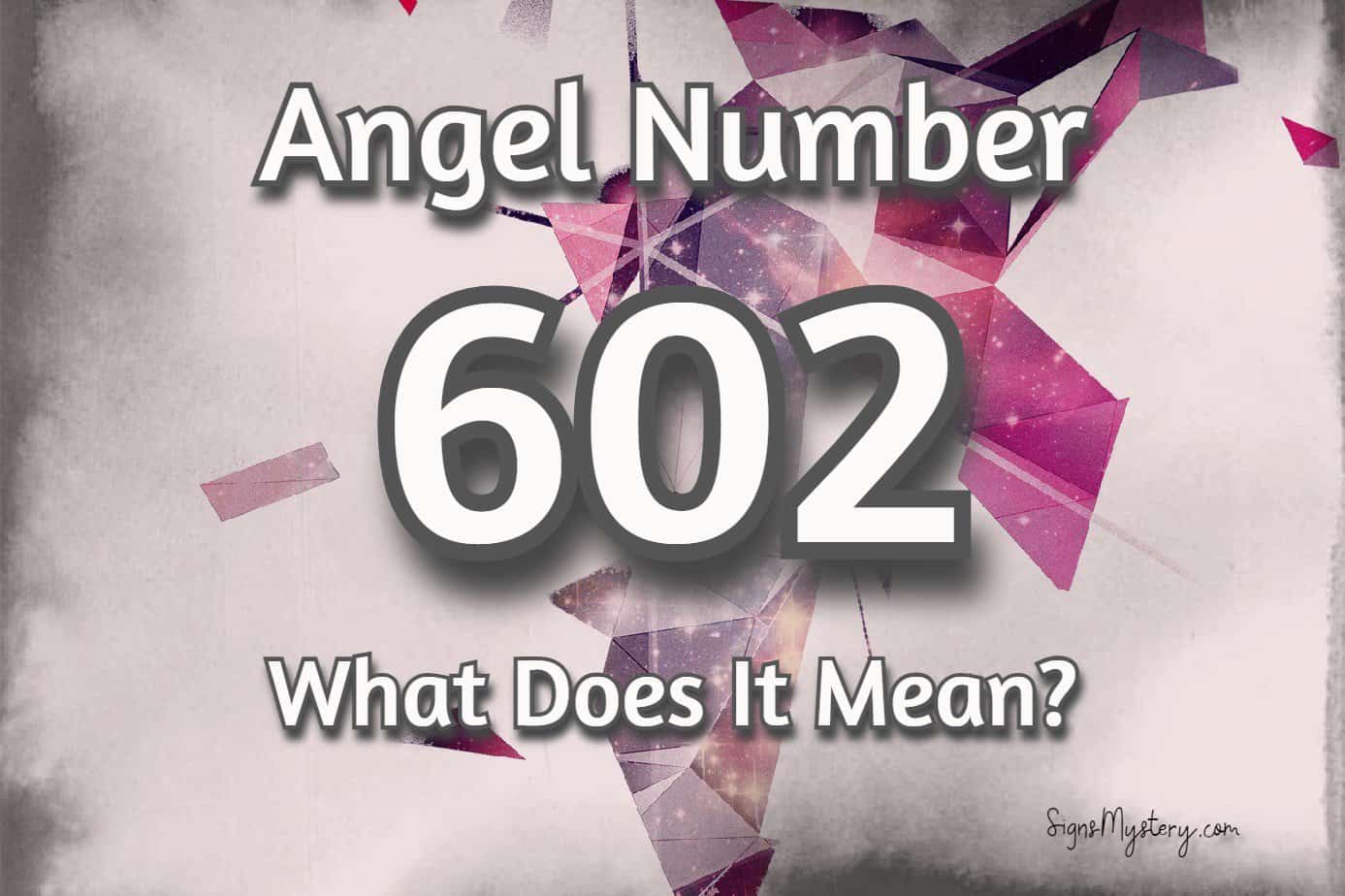 Symbolism Of The Number 602