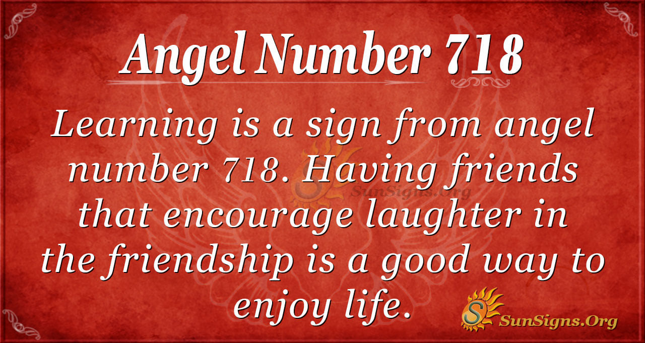 What Does 718 Angel Number Mean?