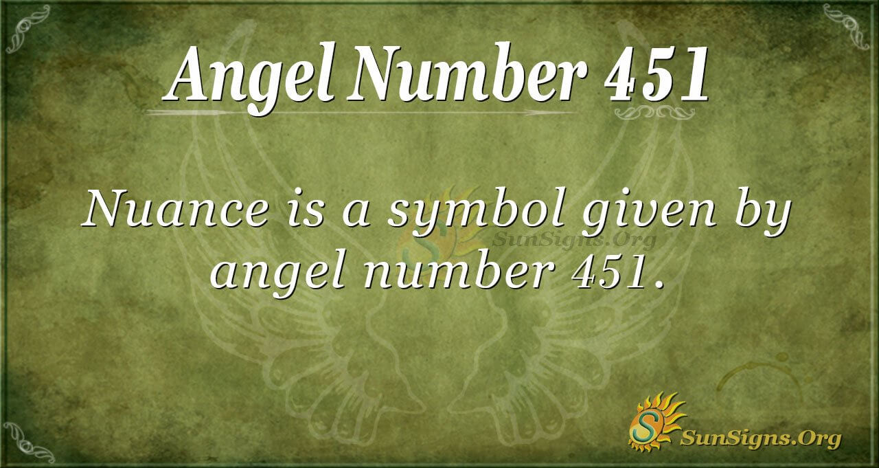 What Is Angel Number 451?