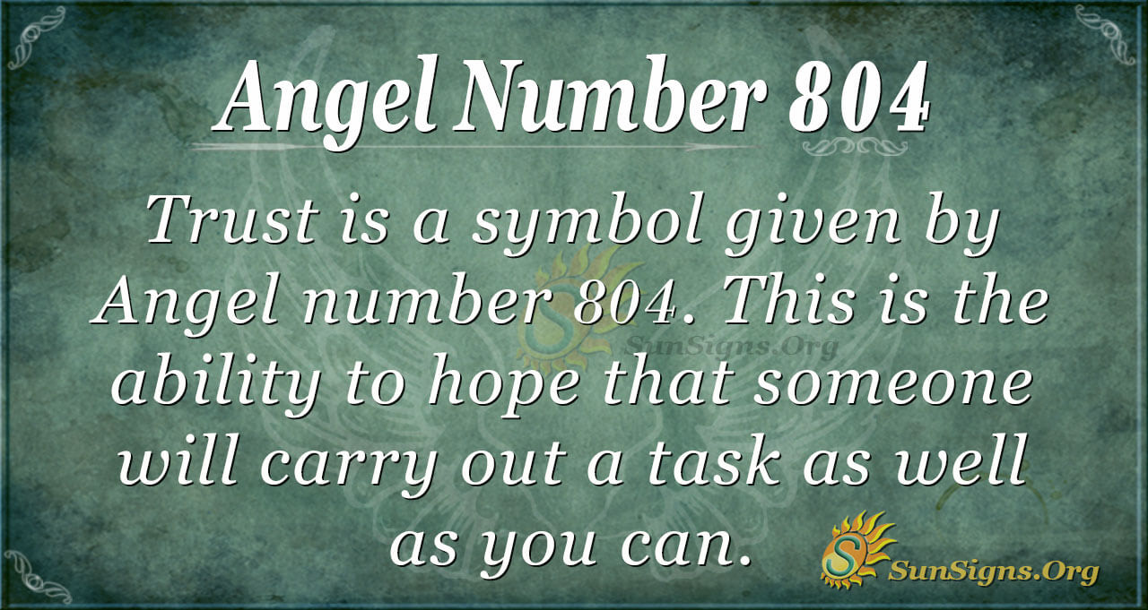 What Is Angel Number 804?