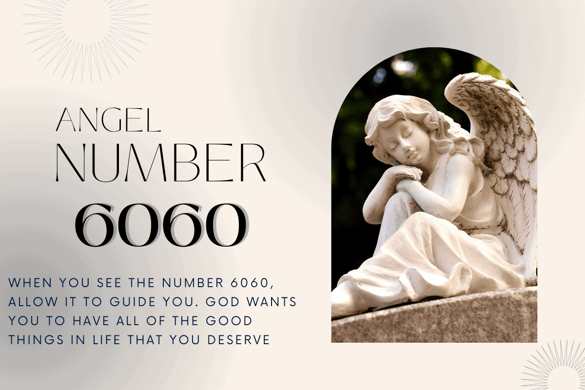 What Is The Dream Meaning Of Angel Number 6060?