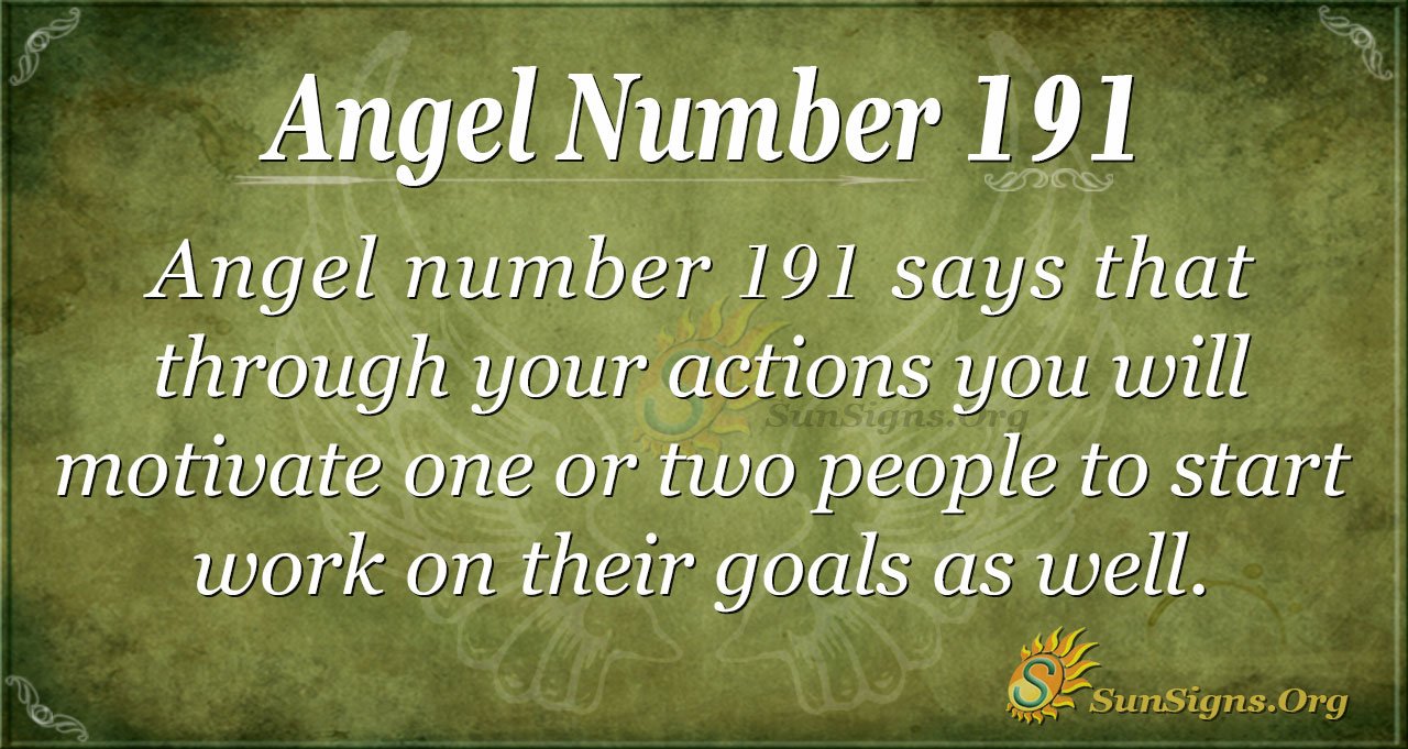 What Is The Meaning Of Angel Number 191?