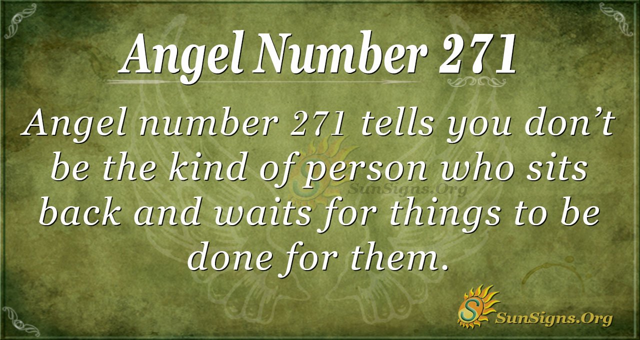 What Is The Meaning Of Angel Number 271?