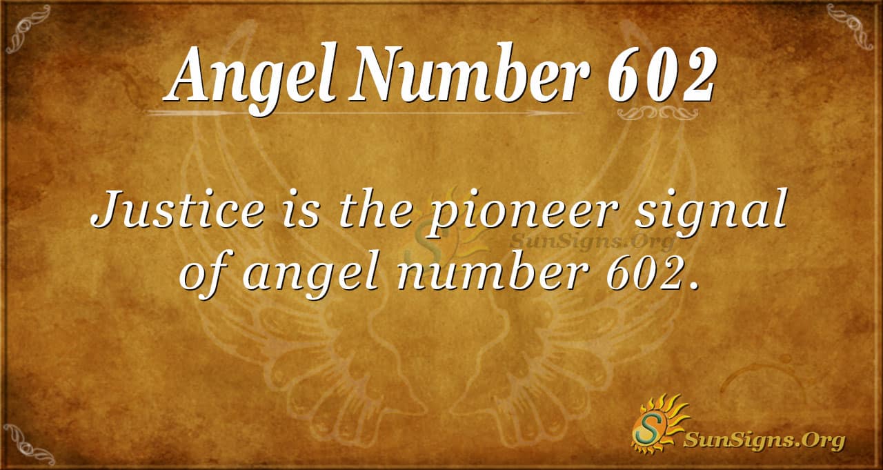 What Is The Meaning Of The Number 602?