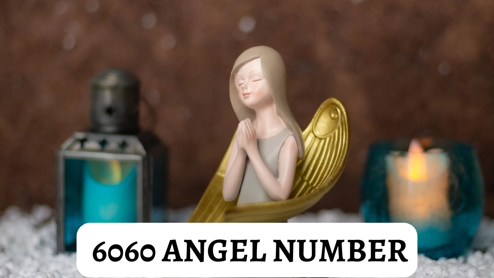 What Is The Spiritual Meaning Of Angel Number 6060?